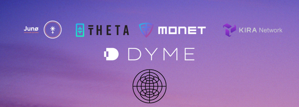 The Interchain Foundation is the key steward of the Cosmos community. Shown here are five companies in that community: Dyme, Juno, Theta, Monet, and Kira.