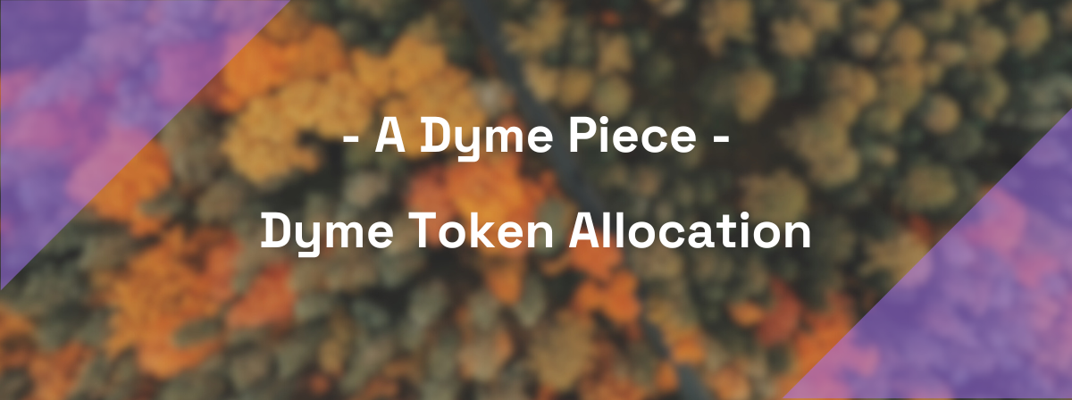 Dyme Piece: Dyme Token Allocation