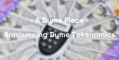 Announcing Dyme Tokenomics